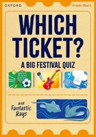 Read Write Inc. Fresh Start Readers: Book 3: Which Ticket? A Big Festival Quiz & Fantastic Rays 1382052987 Book Cover