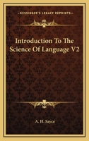 Introduction To The Science Of Language V2 1163246808 Book Cover