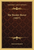 The Border Rover 1537107674 Book Cover