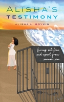 Alisha's Testimony: Living set free and apart from sexual sin 1685150020 Book Cover
