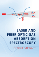 Laser and Fiber Optic Gas Absorption Spectroscopy 1107174090 Book Cover