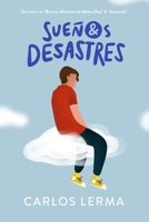 Sueños & Desastres (Color Cielo) B0915VD1J7 Book Cover