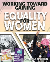 Working Toward Gaining Equality for Women 0778779513 Book Cover