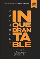 Liderazgo Inquebrantable (Spanish Edition) B0H29Q1MBB Book Cover