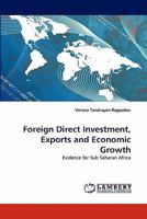 Foreign Direct Investment, Exports and Economic Growth 384338553X Book Cover