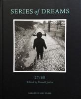 SERIES OF DREAMS: Selections from 17 years/68 Issues of Shots Magazine 0999755307 Book Cover