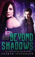 Beyond Shadows (Shady Arcade) 1688536426 Book Cover