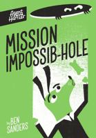 Mission Impossib-hole 183891711X Book Cover