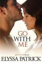 Go With Me 1495416321 Book Cover