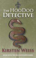The Hoodoo Detective 0990886409 Book Cover