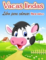 Libro para colorear de vacas lindas para ni�os: Vaca �nica p�ginas para colorear para los ni�os Libro para colorear de animales para ni�os, ni�as y j�venes null Book Cover