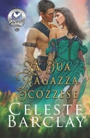 La sua Ragazza Scozzese (Il Clan Sinclair) (Italian Edition) B0H9VD6RFT Book Cover