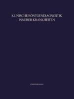 Klinische Rontgendiagnostik Innerer Krankheiten: II Abdomen 3662377381 Book Cover