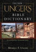 New Unger's Bible Dictionary 0802490352 Book Cover