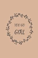 You Go Girl 1718736037 Book Cover