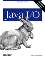 Java I/O (O'Reilly Java) 1565924851 Book Cover