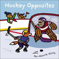 Hockey Opposites 1554532418 Book Cover