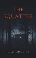 The Squatter B09QF6Q3L9 Book Cover