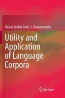 Utility and Application of Language Corpora 9811346887 Book Cover