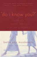 Do I Know You?: A Family's Journey Through Aging and Alzheimer's 1589790707 Book Cover