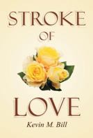 Stroke of Love 1959453939 Book Cover