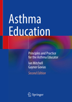 Asthma Education: Principles and Practice for the Asthma Educator 3030778959 Book Cover