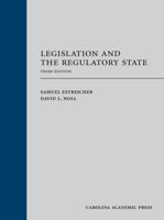 Legislation and the Regulatory State 0769846882 Book Cover