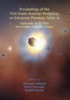 Proceedings of the First Greek-Austrian Workshop on Extrasolar Planetary Systems 1544255632 Book Cover