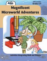 Magnificent Microworld Adventures: Microscopic Topics 1605190268 Book Cover
