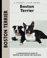 Boston Terrier (Kennel Club Dog Breed Series) 1593782462 Book Cover