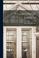 A Garden Of Simples 101930488X Book Cover