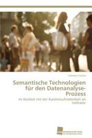 Semantische Technologien Fur Den Datenanalyse-Prozess 3838128494 Book Cover