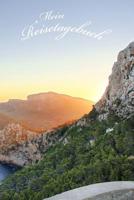 Mein Reisetagebuch: Mallora Spanien Tagebuch zum Festhalten der sch�nsten Urlaubserlebnisse - 60 Seiten - gl�nzendes Softcover - Geschenkidee 1073120813 Book Cover