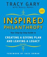 Inspired Philanthropy: Your Step by Step Guide to Creating a Legacy and Giving Plan (Kim Klein's Chardon Press) 0787996521 Book Cover