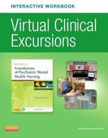 Virtual Clinical Excursions Online and Print Workbook for Varcarolis' Foundations of Psychiatric Mental Health Nursing 0323221823 Book Cover