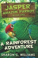 A Rainforest Adventure 1075671787 Book Cover