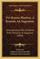 Lhomond's Viri Rom�: Adapted to Andrews and Stoddard's Latin Grammar, and to Andrew's First (Classic Reprint) 9353867525 Book Cover