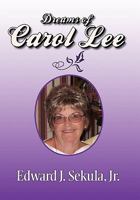Dreams of Carol Lee 1456897802 Book Cover