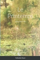 Le Printemps: L'Hiver Book Two 1716073030 Book Cover