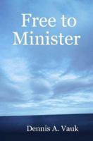 Free to Minister 0615161170 Book Cover