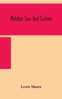 Malabar law and custom 1273027957 Book Cover