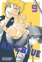 Kill Blue, Vol. 9 1974765393 Book Cover