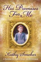 His Promises for Me 0942507096 Book Cover
