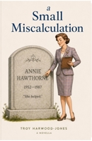 A Small Miscalculation 199798413X Book Cover