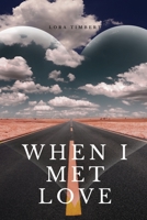 When I met love 0932114229 Book Cover