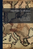 History of Russia from the Earliest Times to 1882, Volume 2 1247934179 Book Cover