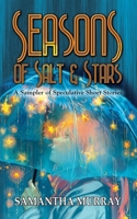 Seasons of Salt & Stars 1763682919 Book Cover