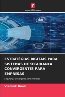 Estratégias Digitais Para Sistemas de Segurança Convergentes Para Empresas 6209079598 Book Cover