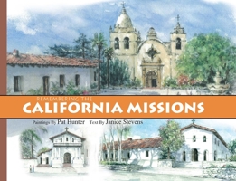 Remembering the California Missions 1884995640 Book Cover
