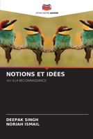 NOTIONS ET IDÉES: Vol 4 LA RECONNAISSANCE 6206289958 Book Cover